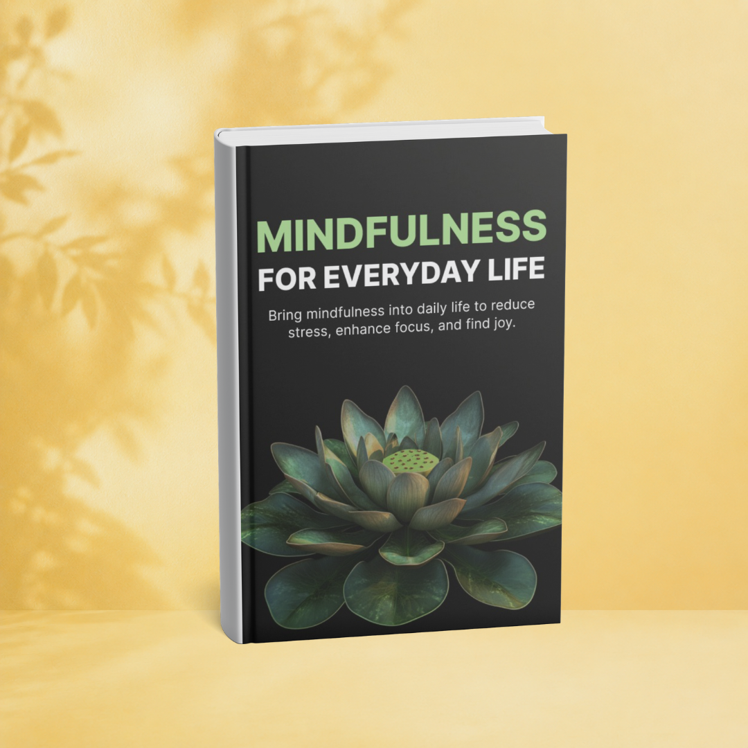 Mindfulness for Everyday Life